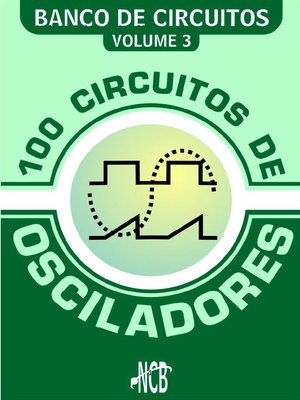 cover image of 100 Circuitos de Osciladores